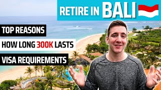 RETIRE IN BALI, INDONESIA GUIDE (Top Benefits, Retirement Costs, \u0026 MORE)!