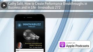 Cathy Salit, How to Create Performance Breakthroughs in Business and in Life - InnovaBuzz 272