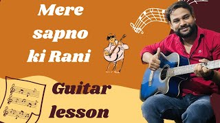 Mere sapno Ki rani ! Guitar complete lesson for beginners ! By Keshav Raj