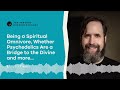 comedian duncan trussell how psychedelics can help you connect to the divine podcast interview