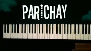 PARICHAY - Amit Bhadana | Piano Cover | Instrumental