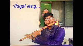 Aayat song | Flute cover | Bajirao Mastani | Arijit Singh | Shreya Ghoshal |