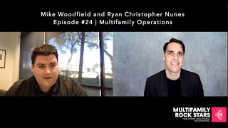 Mike Woodfield - Episode #24 - Multifamily Operations