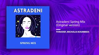 ThroDef, Michalis Koumbios - Astradeni (Spring Mix//Original Version)