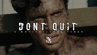 MOTIVATION - DON'T QUIT
