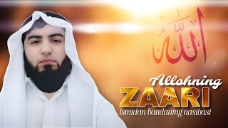 Allohning Zaari ismidan bandaning nasibalari | Shayx Abdulloh Zufar