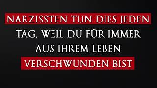 Narzissten handeln täglich so, weil du für immer aus ihrem Leben verschwunden bist | Narzissmus