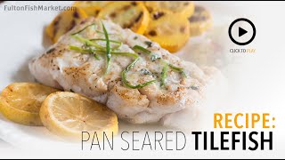 How to Cook Tilefish | Fulton Fish Market