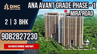 ANA Avant Garde Ph-I Mira Road East | Well Designed 2bhk | 3bhk #2bhk #3bhk #miraroad #properties