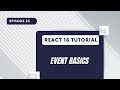 React 18 Tutorial  - Event Basics