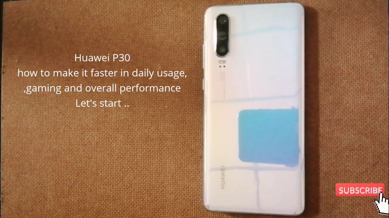 How To Make Huawei P30/P30 Pro Super Fast And All Huawei Devices - YouTube