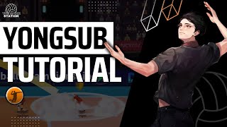 Yongsub Guide & Tutorial - S Rank Wing Spiker | The Spike Mobile