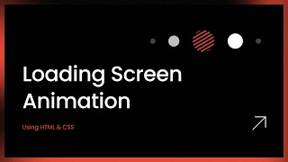 Creating a LOADING SCREEN dot ANIMATION using HTML & CSS only - Tutorial