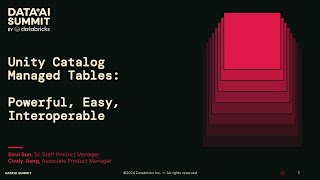 Unity Catalog Managed Tables: Powerful, Easy, Interoperable