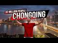 The World’s Biggest City You’ve Never Heard Of | Chongqing, China