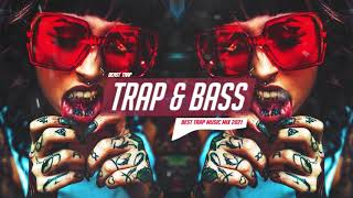 🅻🅸🆃 Aggressive Trap & Bass Mix 2021 🔥 Best Trap - Rap & Electronic Music 2021⚡EDM - Car Music #4