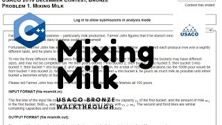 USACO 2018 December Bronze Walkthrough: Mixing Milk