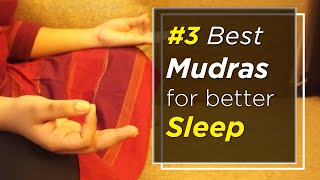 3 Mudras for better sleep || Enhance quality of sleep || Pranayama for deep sleep.