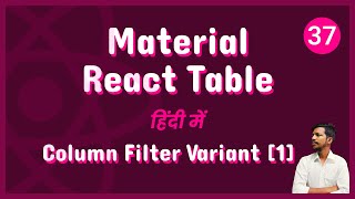 Material React Table v2 - Column Filter Variant Part -1 [37]