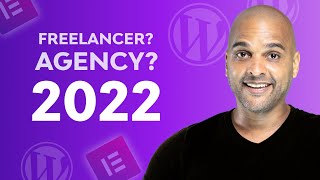 Web Design Business 2022 Freelancer VS Agency