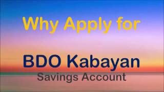 Why Apply for BDO Kabayan Savings Account