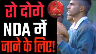 रो दोगे NDA में जाने के लिए || NDA MOTIVATIONAL VIDEO