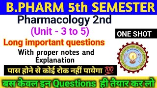 Pharmacology 5th sem important questions | unit 3 to 5 | Long important questions \u0026 answers | solved