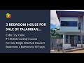 3 BEDROOM HOUSE FOR SALE IN TALAMBAN CEBU CITY