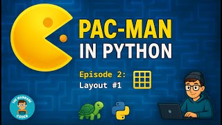 Create a Maze Grid | Pac-Man in Python – Ep. 2 (Beginner Tutorial Series)