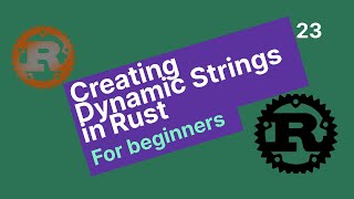 Creating dynamic Strings in Rust
