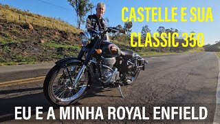 Eu e a minha Royal Enfield, Castelle e sua Classic 350.