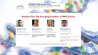 Analyze This: The Emerging Frontiers of DNA Science (National DNA Day 2018 Special Event)