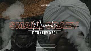 Small Crazy ft Y7F X KINGV \u0026 B.O.J - MACUMBA