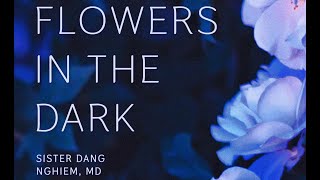 Flowers In The Dark, Buddha Book Club Part 1