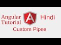 Angular 9 tutorial in Hindi # make custom pipes