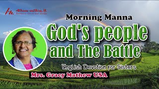 God's people and The Battle || Mrs. Gracy Mathew USA || Morning Manna - 310 || ATHMAMITHRAM BDM