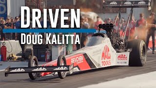 Driven: Doug Kalitta's quest for a championship