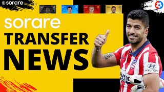 Sorare TRANSFER news - All the latest transfer NEWS and RUMOURS! 28th June 2022 - Not to be MISSED!!