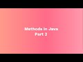 Java Methods Explained | Learn Method Types, Syntax & Examples! Part 2
