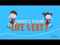 Who's Your Life Vest?