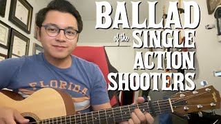 “Ballad of the Single Action Shooters” (acoustic cover)