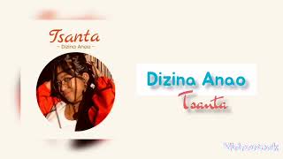 Tsanta - Dizina anao (Lyrics by Sunset Love)