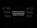 🎉 Day 11(part 1)is here! Let’s Hack Python Strings in 60 Seconds! ⏱️