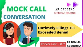 Mock-Call_Untimely (TFL Exceeded) denial | CO29 | AR CALLER| MEDICALBILLING| VBILLINGS