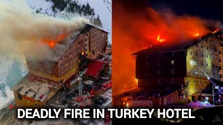 At least 66 killed deadly fire hits hotel at ski resort in Turkey । Watch