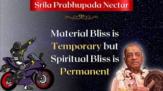 Material or Spiritual Bliss what will you choose? | Srila Prabhupada Nectar | @thegitalife