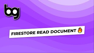 🔥 firestore read document