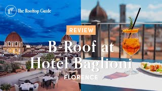 B-Roof at Hotel Baglioni - Review