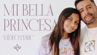 Alex Campos - Bella Princesa ( Lyric)
