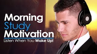 MORNING STUDY MOTIVATION - WAKE UP AND STUDY HARD! Best Motivational Video for Success & Study